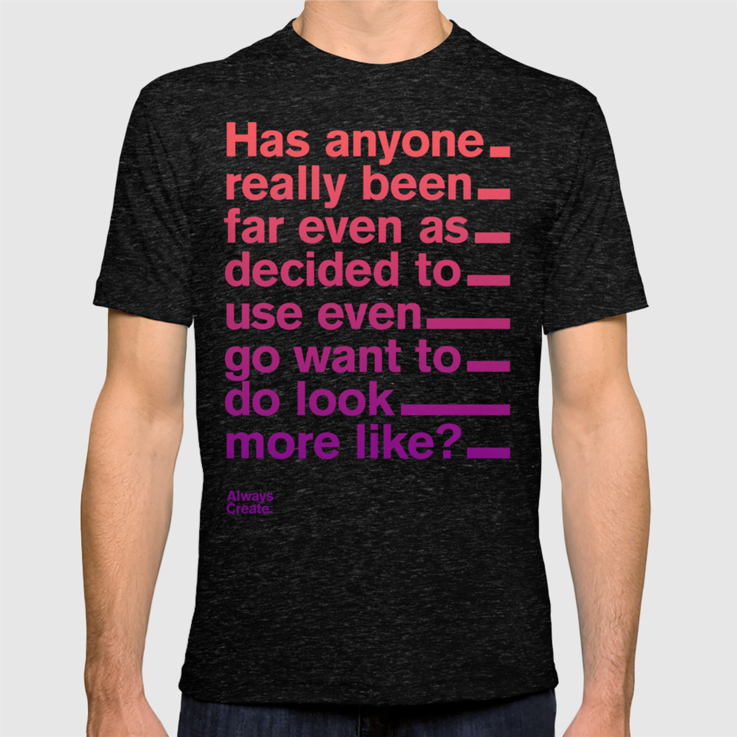 images Has Anyone Ever Been As Far As Want To Do Look More Like quickmeme